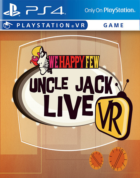 We Happy Few: Uncle Jack Live VR